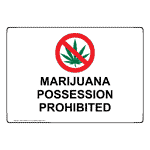 Marijuana Possession Prohibited Sign With Symbol NHE-43056