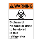 Portrait ANSI WARNING Biohazard No Food Drink In Refrigerator Sign with Symbol AWEP-1470