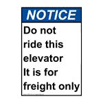 Portrait ANSI NOTICE Do not ride elevator for freight only Sign ANEP-2415