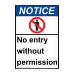 Portrait ANSI NOTICE No Entry Without Permission Sign with Symbol ANEP-4695