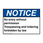 ANSI NOTICE No entry without permission Trespassing Sign ANE-34353