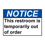 ANSI NOTICE This restroom is temporarily out of order Sign ANE-37167