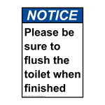 Portrait ANSI NOTICE Please be sure to flush the toilet Sign ANEP-37168