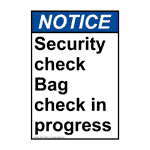 Portrait ANSI NOTICE Security check Bag check in progress Sign ANEP-35788