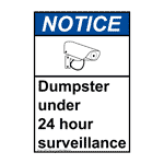 Portrait ANSI NOTICE Dumpster Under 24 Hour Surveillance Sign with Symbol ANEP-14525