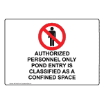 Authorized Personnel Only Pond Entry Sign With Symbol NHE-25245
