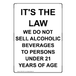 Portrait It's The Law We Do Not Sell Alcoholic Sign NHEP-26757