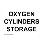 Oxygen Cylinders Storage Sign for Gases NHE-16846