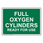 Full Oxygen Cylinders Ready For Use Sign NHE-16851