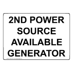 2nd Power Source Available Generator Sign NHE-27013