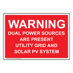 Warning Dual Power Sources Are Present Utility Sign NHE-27184