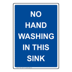 Portrait No Hand Washing In This Sink Sign NHEP-31606