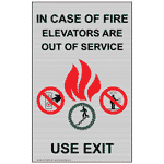 Silver In Case Of Fire Elevators Are Out Of Service Use Exit Sign ELVE-39507_BF