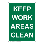 Portrait Keep Work Areas Clean Sign NHEP-19626_GRN