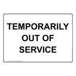 Temporarily Out Of Service Sign NHE-32077