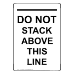 Portrait Do Not Stack Above This Line Sign NHEP-18609