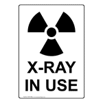 X-Ray In Use Sign for Hazmat NHEP-6685