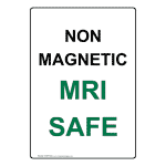Portrait Non Magnetic MRI Safe Sign NHEP-8330