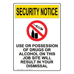 Portrait OSHA SECURITY NOTICE Use Or Possession Of Sign With Symbol OUEP-8546