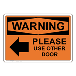 OSHA WARNING Please Use Other Door Sign With Symbol OWE-28572