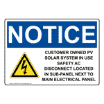 OSHA NOTICE Customer Owned PV Solar System Sign With Symbol ONE-28613
