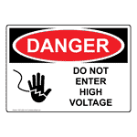 OSHA DANGER Do Not Enter High Voltage Sign With Symbol ODE-2290
