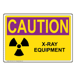 OSHA RADIATION CAUTION X-Ray Equipment Sign With Symbol ORE-16375