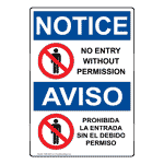 English + Spanish OSHA NOTICE No Entry Without Permission Sign With Symbol ONB-4695