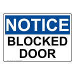 OSHA NOTICE Blocked Door Sign ONE-33301