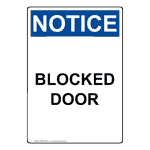 Portrait OSHA NOTICE Blocked Door Sign ONEP-33301