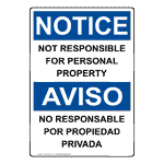 English + Spanish OSHA NOTICE Not Responsible For Property Sign ONB-5020