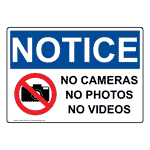 OSHA NOTICE No Cameras No Photos No Videos Sign With Symbol ONE-35158