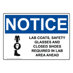 OSHA NOTICE Lab Coats, Safety Glasses And Sign With Symbol ONE-36423