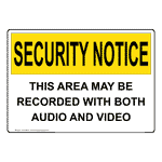 OSHA SECURITY NOTICE This Area May Be Recorded Sign OUE-38941