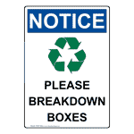 Portrait OSHA NOTICE Please Breakdown Boxes Sign With Symbol ONEP-36880