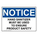 OSHA NOTICE Use Hand Sanitizer For Product Safety Sign ONE-26599