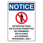 Portrait OSHA NOTICE Detention Pond No Sign With Symbol ONEP-34586