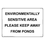 Environmentally Sensitive Area Please Keep Away Sign NHE-50003
