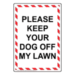 Portrait Please Keep Your Dog Off My Lawn Sign NHEP-34150_WRSTR