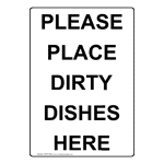Portrait Please Place Dirty Dishes Here Sign NHEP-30650
