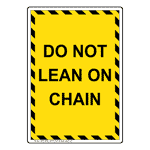 Portrait Do Not Lean On Chain Sign NHEP-35386_YBSTR