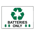 Batteries Only Sign for Recyclable Items NHE-14158
