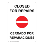 Closed For Repairs Bilingual Sign With Symbol NHB-8630