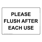 Please Flush After Each Use Sign NHE-15882