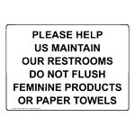 Please Help Us Maintain Our Restrooms Do Not Sign NHE-37042