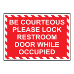 Be Courteous Please Lock Restroom Door Sign NHE-37133_RWSTR