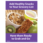 Add Healthy Snacks To Your Grocery Poster CS761682