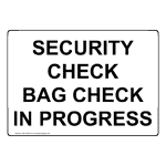 Security Check Bag Check In Progress Sign NHE-35788