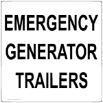 Emergency Generator Trailers Sign SWE-043