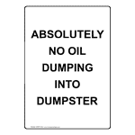 Portrait Absolutely No Oil Dumping Into Dumpster Sign NHEP-14541